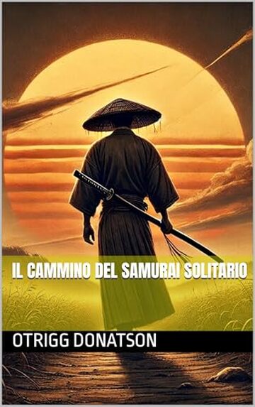 Il cammino del samurai solitario