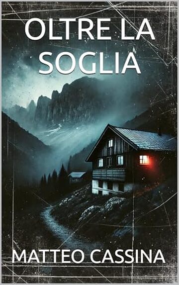 OLTRE LA SOGLIA