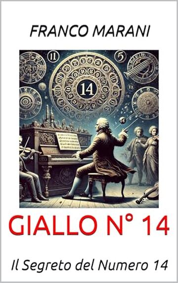 Giallo N° 14: Il Segreto del Numero 14 (Smart Gialli Vol. 11)