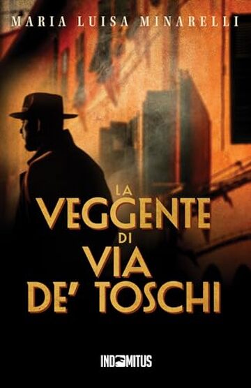 La veggente di via de’ Toschi (I misteri di Bologna Vol. 2)