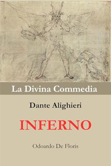 Divina Commedia - Inferno: Ediz. Integrale con singole terzine seguite dalla loro parafrasi per una facile comprensione + Significato allegorico e morale commentato, alla fine di ogni canto