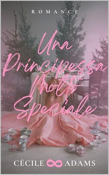 Una Principessa Molto Speciale