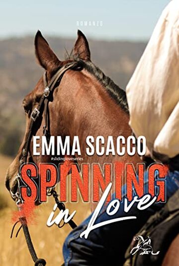 Spinning in Love : #4 libro (Pink Western-Sliding love series Vol. 5)