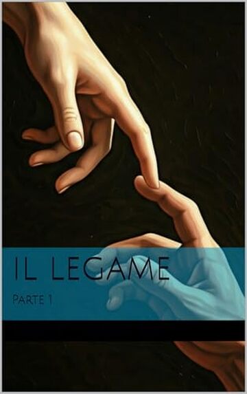 Il legame : Parte 1