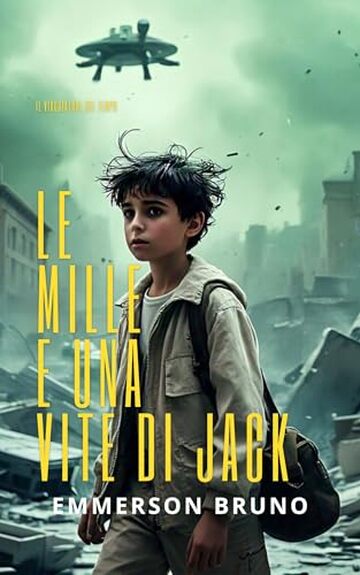 Il viaggiatore del tempo : LE MILLE E UNA VITE DI JACK