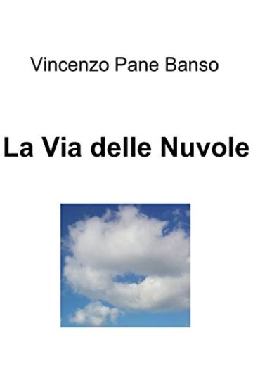 La Via delle Nuvole