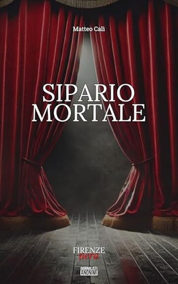 SIPARIO MORTALE: Firenze Nera
