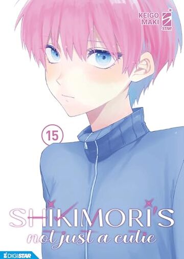Shikimori’s not just a cutie 15: Digital Edition