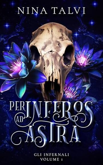 Per Inferos ad Astra (Gli Infernali Vol. 1)