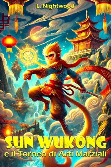 Sun Wukong: e il Torneo di Arti Marziali