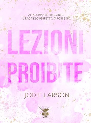 Lezioni proibite: (Cocktail Edizioni)