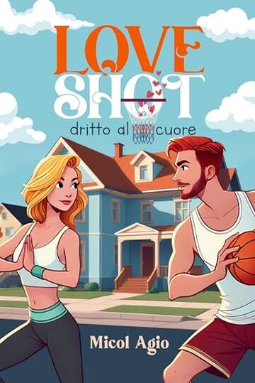 Loveshot: Dritto al cuore