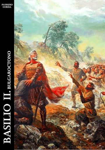 Basilio II. Bulgaroctono (Historia Romana Vol. 17)