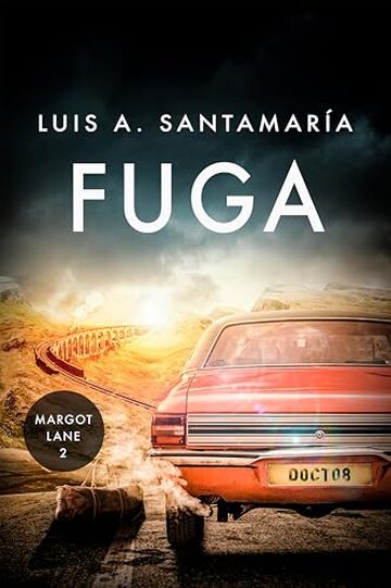 Fuga: Romanzo di suspense, mistero e avventura (Trilogia di Margot Lane (Prequel di M&oacute;nica Lago) Vol. 2)