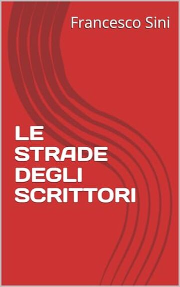 LE STRADE DEGLI SCRITTORI