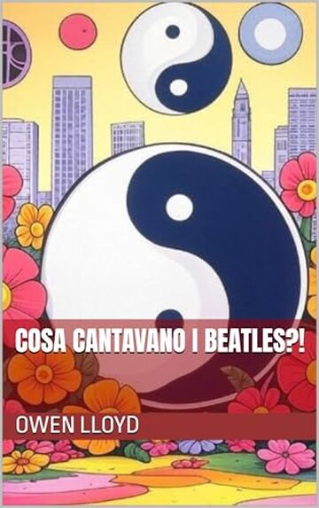 Cosa cantavano i Beatles?! (Cosa cantavano?! Vol. 1)