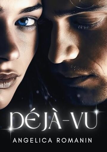 Déjà-vu: Una im-perfetta storia d’amore