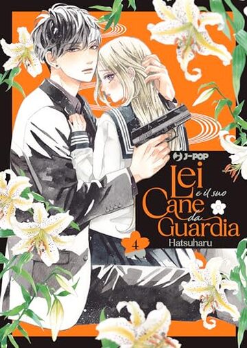 Lei e il suo cane da guardia (Vol. 4)