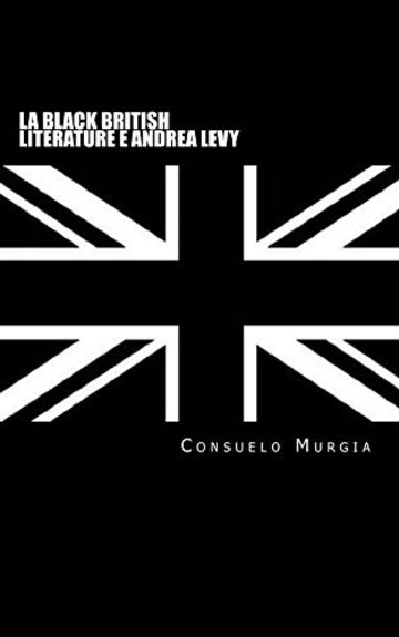 La Black British Literature e Andrea Levy