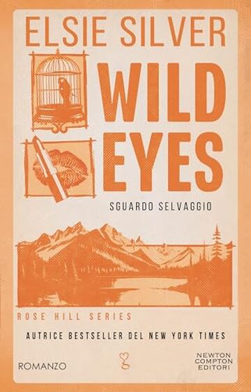 Wild Eyes. Sguardo selvaggio (Rose Hill Vol. 2)