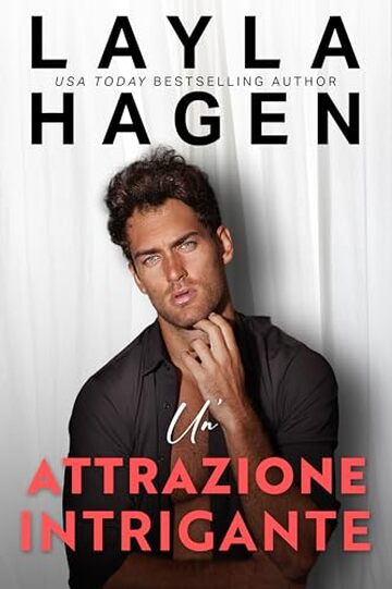 Un&rsquo;attrazione intrigante (I fratelli Whitley)