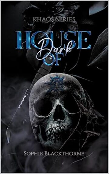 House of Dark (Khaos Series Vol. 1)