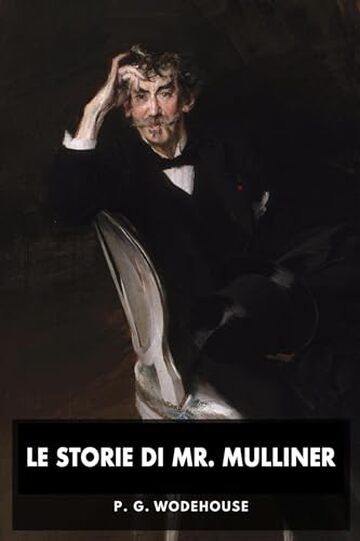 Le storie di Mr. Mulliner ( tradotto)