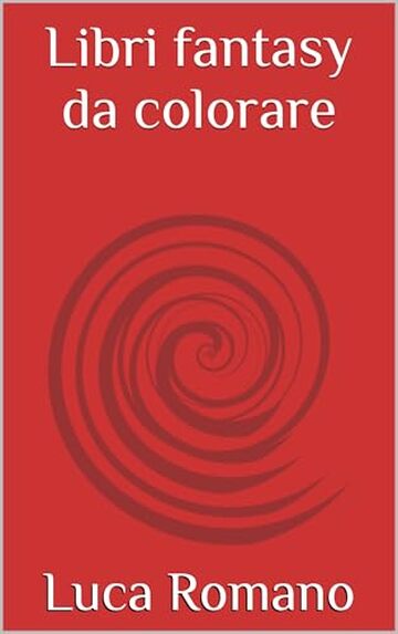 Libri fantasy da colorare