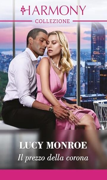 Il prezzo della corona (Principesse a contratto Vol. 3)