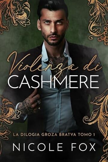 Violenza di Cashmere (La Bratva Groza Vol. 1)