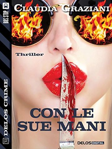 Con le sue mani (Delos Crime)