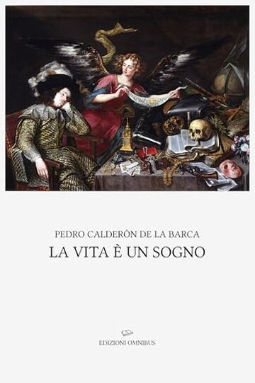 La vita è un sogno: Prefazione e traduzione di Pietro Monti