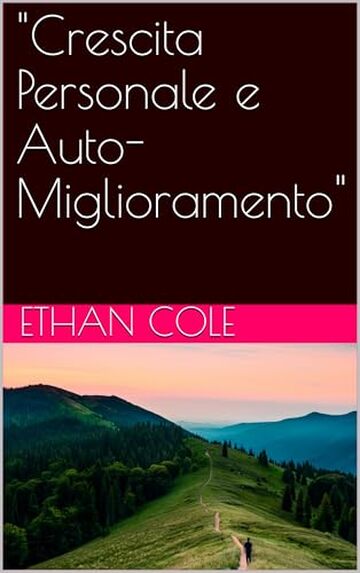 "Crescita Personale e Auto-Miglioramento"
