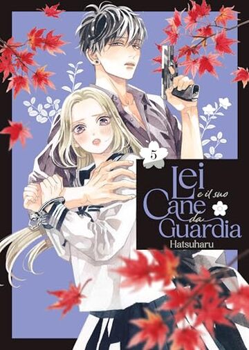 Lei e il suo cane da guardia (Vol. 5)