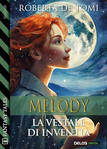 Melody, la Vestale di Inventia