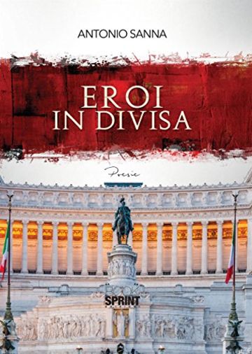 Eroi in divisa