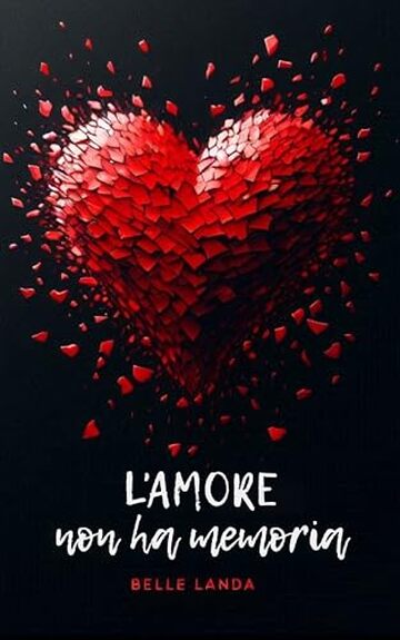 L'amore non ha memoria