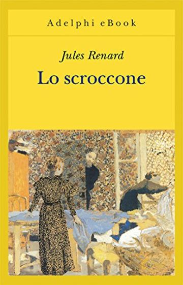 Lo scroccone (Gli Adelphi)