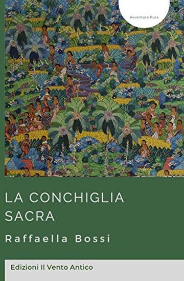La conchiglia sacra (Le avventure di Brando Guelfi Vol. 3)