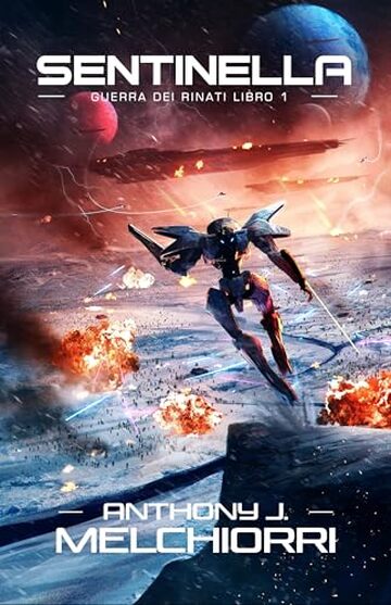Sentinella (Guerra dei Rinati Vol. 1)