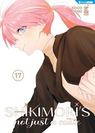Shikimori’s not just a cutie 17: Digital Edition