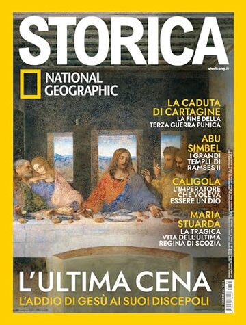 Storica National Geographic #195 | L'ULTIMA CENA