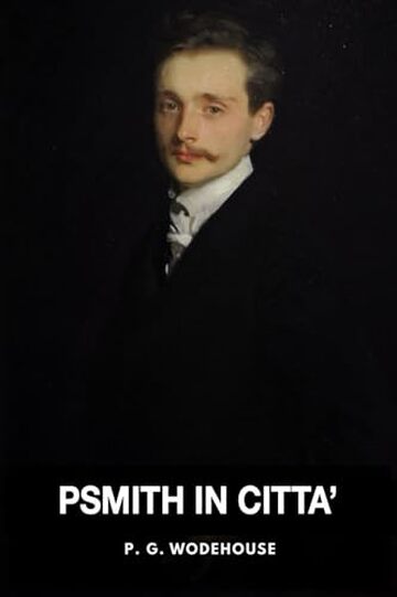 Psmith in citt&agrave;