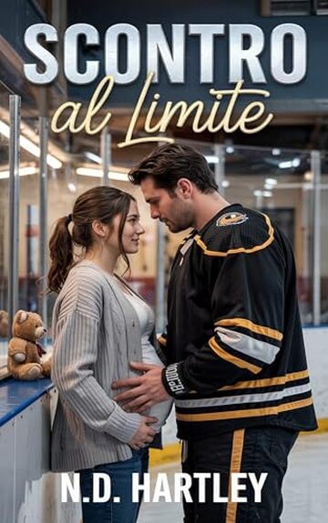 Scontro al Limite: Un romance sull’hockey con divario di età e gravidanza a sorpresa (Serenata Dirompente (Italian) Vol. 2)