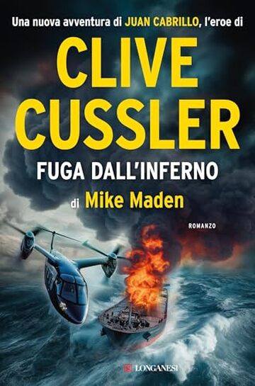 Clive Cussler Fuga dall'inferno (Clive Cussler: Gli Oregon Files)