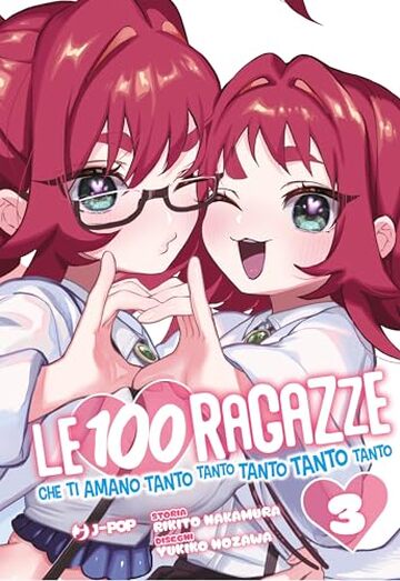 Le 100 ragazze che ti amano tanto tanto tanto tanto tanto (Vol. 3)
