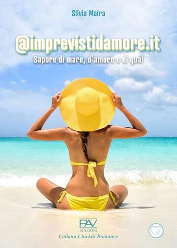 @imprevistidamore.it: Sapore di mare, d&rsquo;amore e di guai