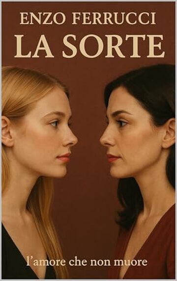 La Sorte: l'amore che non muore