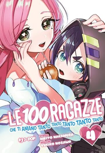 Le 100 ragazze che ti amano tanto tanto tanto tanto tanto (Vol. 4)