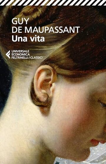 Una vita: (L’umile verità)